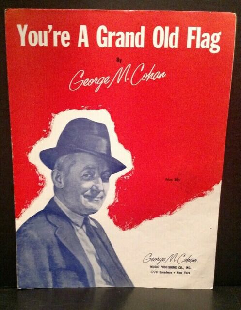 “You’re A Grand Old Flag”